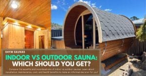 indoor vs outdoor sauna