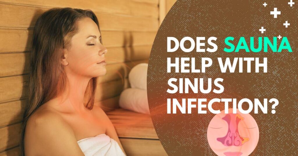 Sauna sinus infection