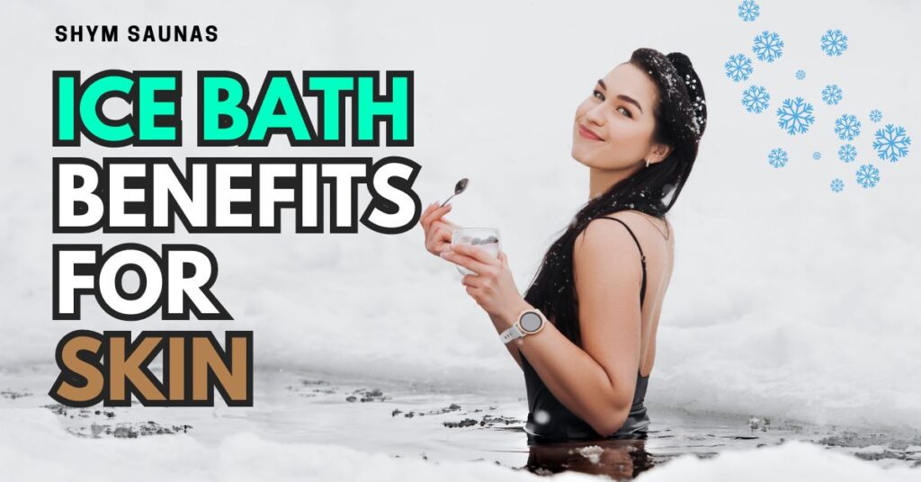 ice bath benefits on skin