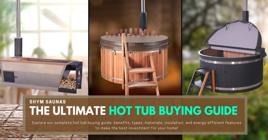 Ultimate Hot tub buying guide